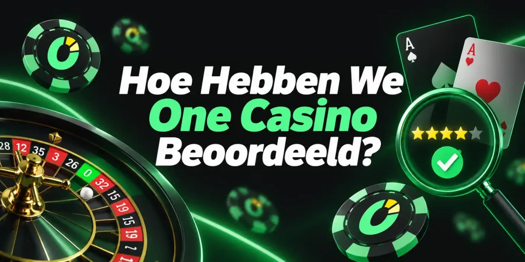 Hoe Hebben We One Casino Beoordeeld