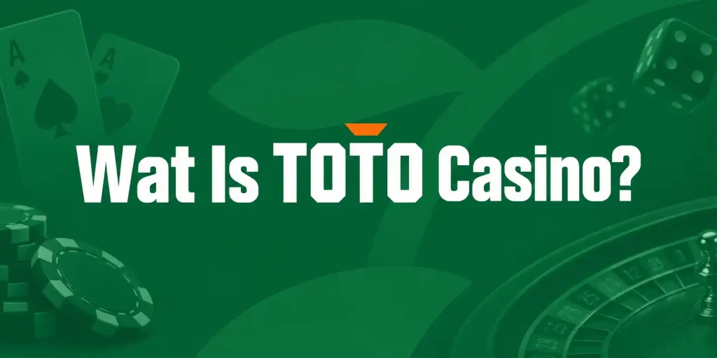 Wat Is TOTO Casino?